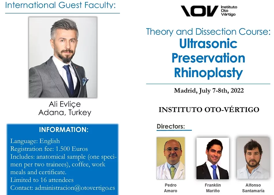 Ultrasonic Preservation Rhinoplasty Course with Ali Evliçe as Guest Faculty