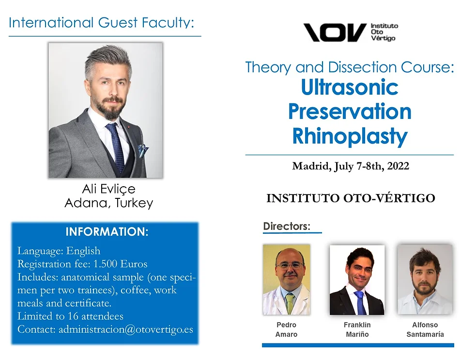 Theory and Dissection Course about ultrasonic preservation rhinoplasty  July 7-8th, 2022
